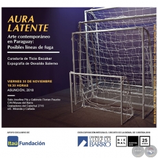 AURA LATENTE - Expografía de Osvaldo Salerno - Viernes, 30 de Noviembre de 2018